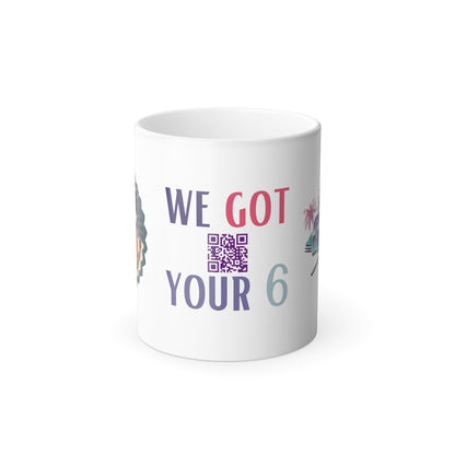 "We Got Your 6" Color Morphing Mug 11oz. - From Freedom Bear Coffee LLC - Just $14.99! Shop now at Freedom Bear Coffee LLC